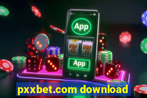 pxxbet.com download